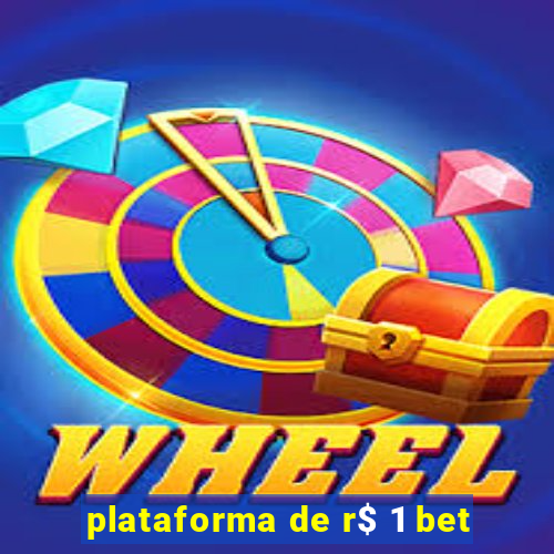 plataforma de r$ 1 bet